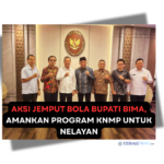 Aksi Jemput Bola Bupati Bima, Amankan Program KNMP untuk Nelayan